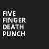 Five Finger Death Punch, KeyBank Pavilion, Burgettstown