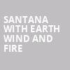 Santana with Earth Wind and Fire, KeyBank Pavilion, Burgettstown